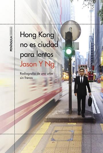 HONG KONG NO ES CIUDAD PARA LENTOS | 9788499428697 | Y NG, JASON | Llibreria Online de Banyoles | Comprar llibres en català i castellà online