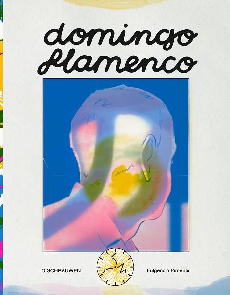 DOMINGO FLAMENCO | 9788419737205 | SCHRAUWEN, OLIVIER | Llibreria Online de Banyoles | Comprar llibres en català i castellà online