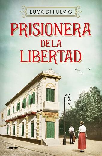 PRISIONERA DE LA LIBERTAD | 9788425359842 | DI FULVIO, LUCA | Llibreria Online de Banyoles | Comprar llibres en català i castellà online