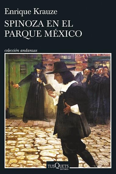 SPINOZA EN EL PARQUE MÉXICO | 9788411071802 | KRAUZE, ENRIQUE | Llibreria Online de Banyoles | Comprar llibres en català i castellà online