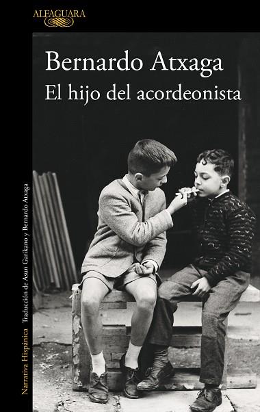 HIJO DEL ACORDEONISTA, EL (EDICIÓN ESPECIAL 20.º ANIVERSARIO) | 9788420475400 | ATXAGA, BERNARDO | Llibreria Online de Banyoles | Comprar llibres en català i castellà online