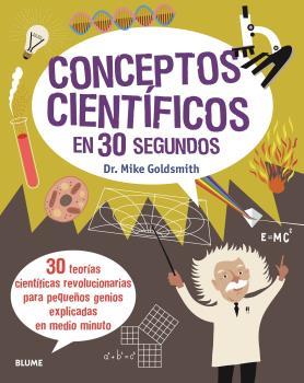 30 SEGUNDOS. CONCEPTOS CIENTÍFICOS (2020) | 9788417757700 | GOLDSMITH, MIKE | Llibreria Online de Banyoles | Comprar llibres en català i castellà online
