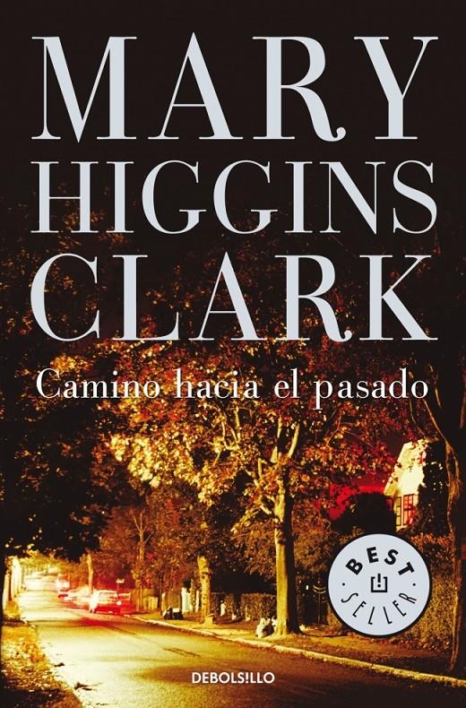 CAMINO HACIA EL PASADO | 9788497597203 | HIGGINS CLARK, MARY | Llibreria Online de Banyoles | Comprar llibres en català i castellà online