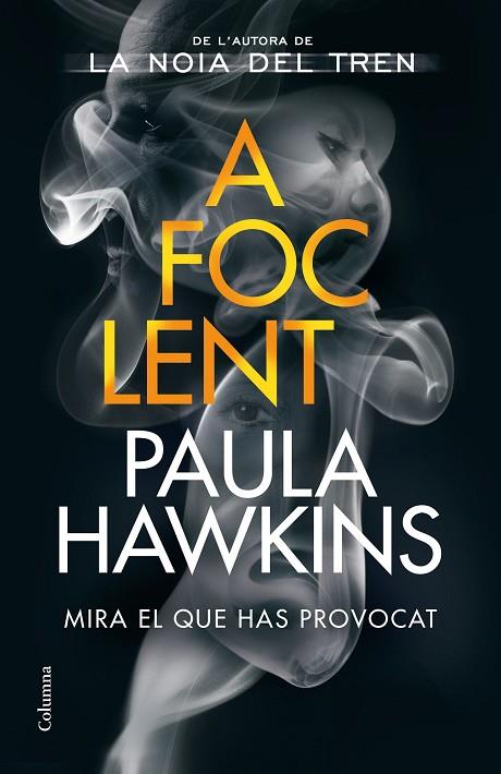 A FOC LENT | 9788466428088 | HAWKINS, PAULA | Llibreria Online de Banyoles | Comprar llibres en català i castellà online