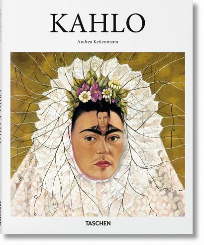 KAHLO | 9783836500807 | KETTENMANN, ANDREA | Llibreria Online de Banyoles | Comprar llibres en català i castellà online
