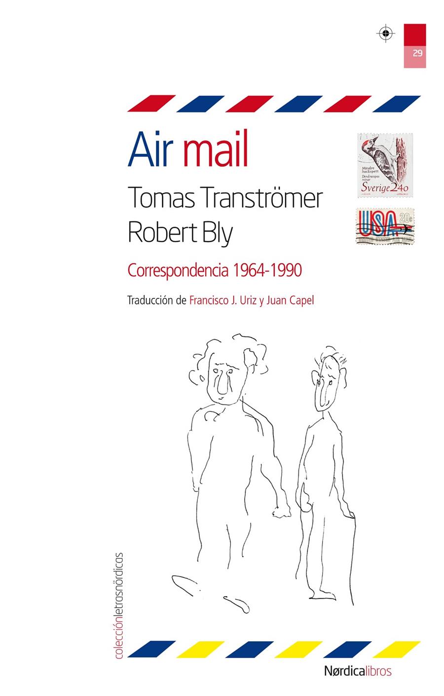 AIR MAIL | 9788415564867 | TRANSTRÖMER, TOMAS/BLY, ROBERT | Llibreria L'Altell - Llibreria Online de Banyoles | Comprar llibres en català i castellà online - Llibreria de Girona