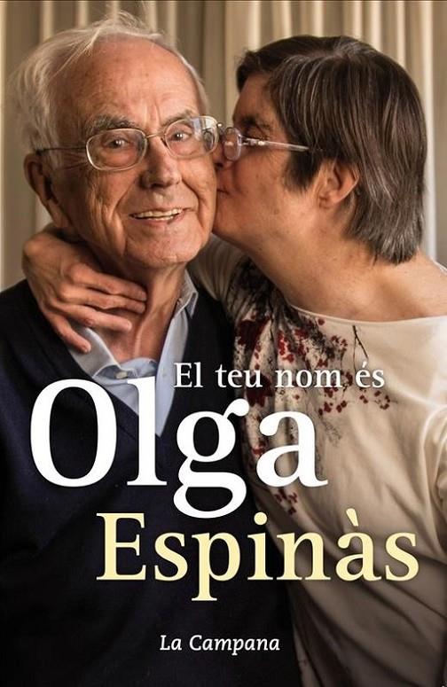 TEU NOM ÉS OLGA, EL | 9788416457335 | ESPINÀS, JOSEP M. | Llibreria Online de Banyoles | Comprar llibres en català i castellà online