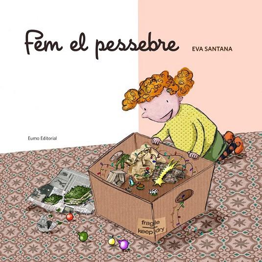 FEM EL PESSEBRE | 9788497665285 | SANTANA BIGAS, EVA | Llibreria Online de Banyoles | Comprar llibres en català i castellà online