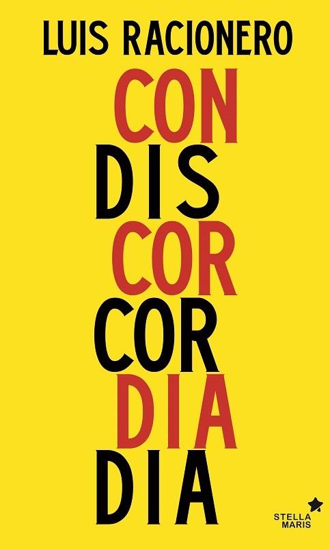 CONCORDIA O DISCORDIA | 9788416541249 | RACIONERO, LUIS | Llibreria Online de Banyoles | Comprar llibres en català i castellà online