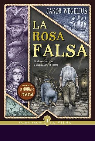 LA ROSA FALSA | 9788417998912 | WEGELIUS, JAKOB | Llibreria Online de Banyoles | Comprar llibres en català i castellà online