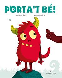 PORTA'T BÉ! | 9788417756031 | PEIX CRUZ, SUSANA/JULILUSTRADOR | Llibreria Online de Banyoles | Comprar llibres en català i castellà online