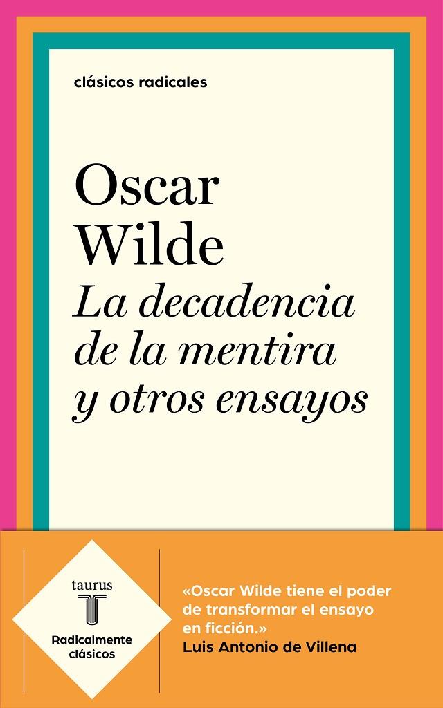 DECADENCIA DE LA MENTIRA Y OTROS ENSAYOS, LA | 9788430619993 | WILDE, OSCAR | Llibreria Online de Banyoles | Comprar llibres en català i castellà online