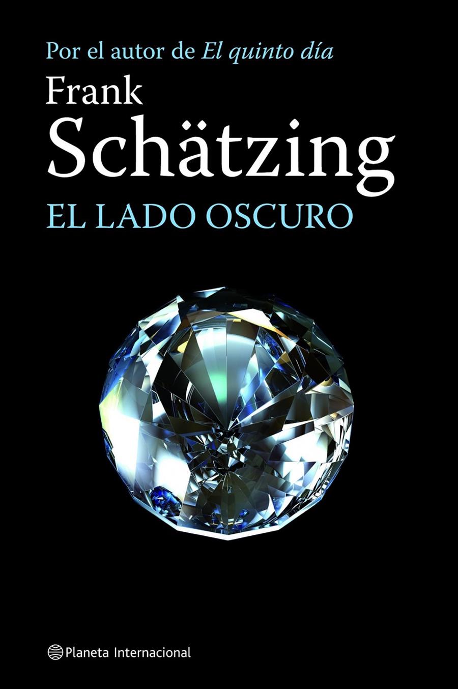 LADO OSCURO, EL | 9788408084402 | SCHATZING, FRANK | Llibreria Online de Banyoles | Comprar llibres en català i castellà online