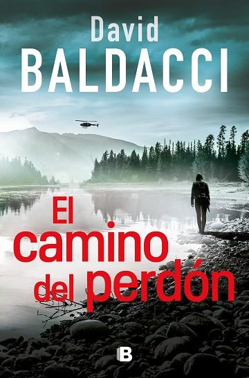 EL CAMINO DEL PERDÓN | 9788466669764 | BALDACCI, DAVID | Llibreria Online de Banyoles | Comprar llibres en català i castellà online