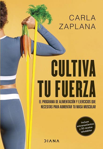 CULTIVA TU FUERZA | 9788411191425 | ZAPLANA, CARLA | Llibreria Online de Banyoles | Comprar llibres en català i castellà online