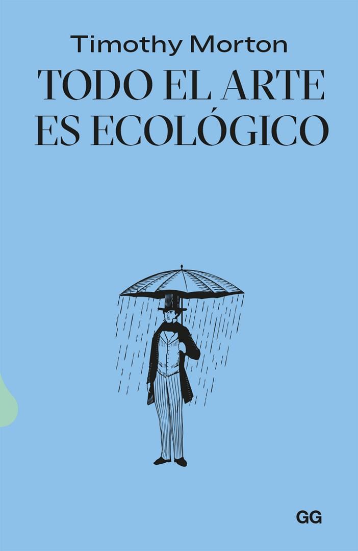 TODO EL ARTE ES ECOLÓGICO | 9788425234552 | MORTON, TIMOTHY | Llibreria Online de Banyoles | Comprar llibres en català i castellà online