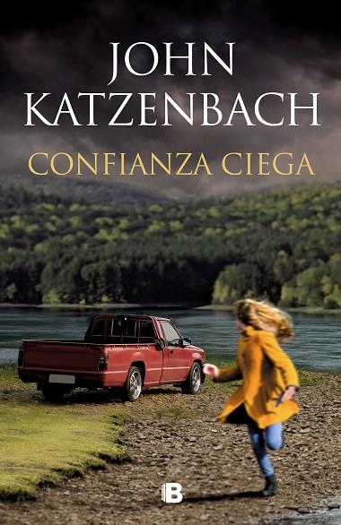 CONFIANZA CIEGA | 9788466667623 | KATZENBACH, JOHN | Llibreria Online de Banyoles | Comprar llibres en català i castellà online