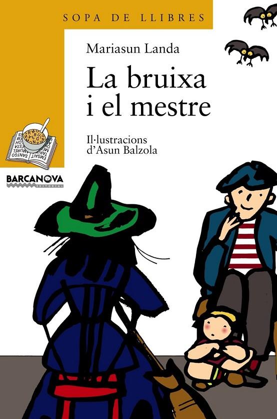 BRUIXA I EL MESTRE, LA | 9788448909666 | LANDA ETXEBESTE, MARIASUN | Llibreria Online de Banyoles | Comprar llibres en català i castellà online