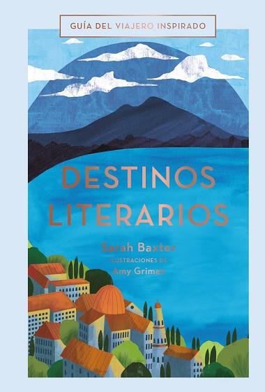 DESTINOS LITERARIOS | 9788491583059 | QUARTO PUBLISHING PLC | Llibreria Online de Banyoles | Comprar llibres en català i castellà online