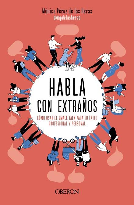 HABLA CON EXTRAÑOS | 9788441549449 | PÉREZ DE LAS HERAS, MÓNICA | Llibreria Online de Banyoles | Comprar llibres en català i castellà online