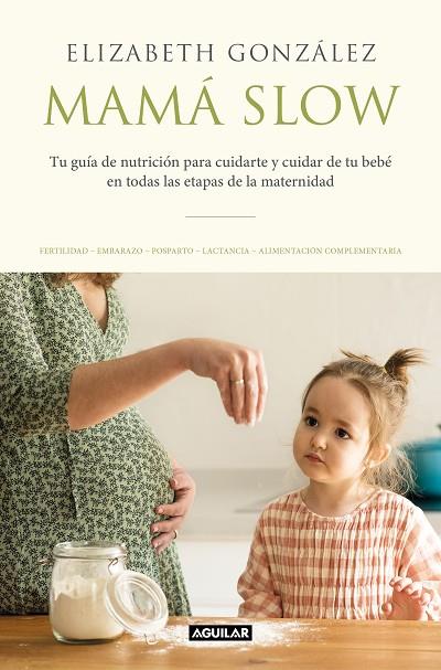 MAMÁ SLOW | 9788403522183 | GONZÁLEZ, ELIZABETH | Llibreria Online de Banyoles | Comprar llibres en català i castellà online