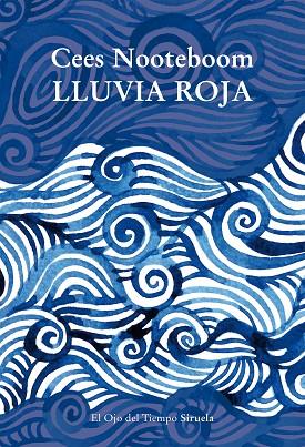 LLUVIA ROJA | 9788419207982 | NOOTEBOOM, CEES | Llibreria Online de Banyoles | Comprar llibres en català i castellà online