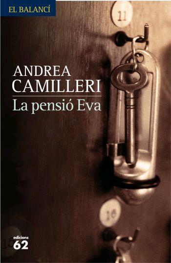 LA PENSIÓ EVA | 9788429759549 | CAMILLERI, ANDREA | Llibreria Online de Banyoles | Comprar llibres en català i castellà online