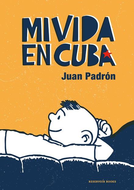 MI VIDA EN CUBA | 9788418052200 | PADRÓN, JUAN | Llibreria Online de Banyoles | Comprar llibres en català i castellà online