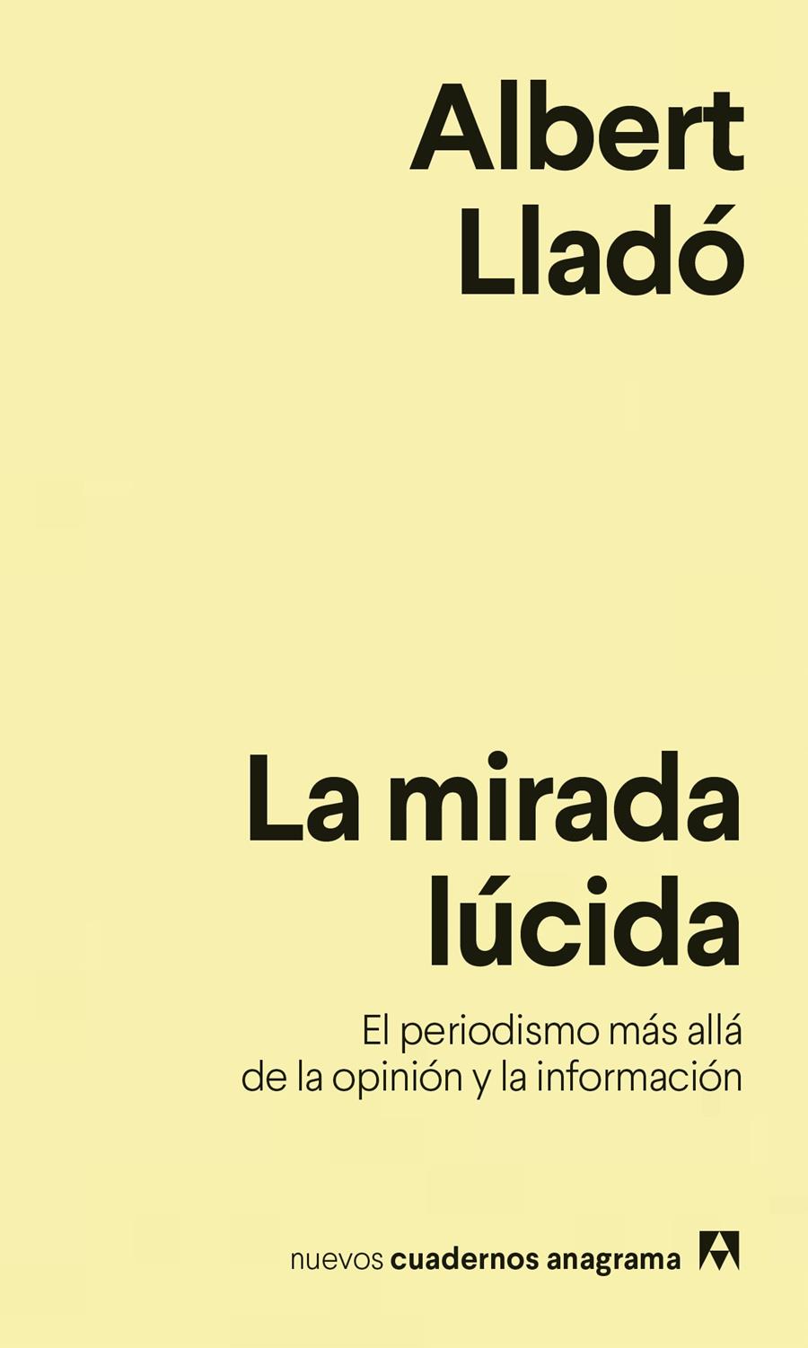 MIRADA LÚCIDA (CASTELLÀ), LA | 9788433916259 | LLADÓ, ALBERT | Llibreria Online de Banyoles | Comprar llibres en català i castellà online