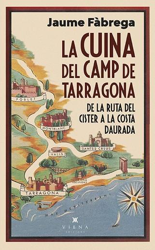 LA CUINA DEL CAMP DE TARRAGONA | 9788418908460 | FÀGREGA, JAUME | Llibreria Online de Banyoles | Comprar llibres en català i castellà online