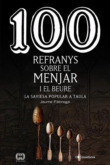 100 REFRANYS SOBRE EL MENJAR I EL BEURE | 9788413560441 | FÀBREGA COLOM, JAUME | Llibreria Online de Banyoles | Comprar llibres en català i castellà online
