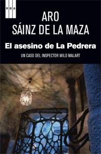 ASESINO DE LA PEDRERA, EL | 9788490062555 | SÁINZ DE LA MAZA, ARO | Llibreria Online de Banyoles | Comprar llibres en català i castellà online
