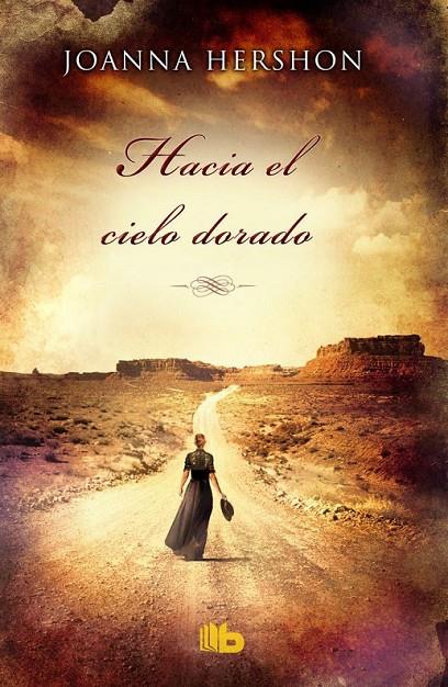 HACIA EL CIELO DORADO | 9788490701454 | HERSHON, JOANNA | Llibreria Online de Banyoles | Comprar llibres en català i castellà online