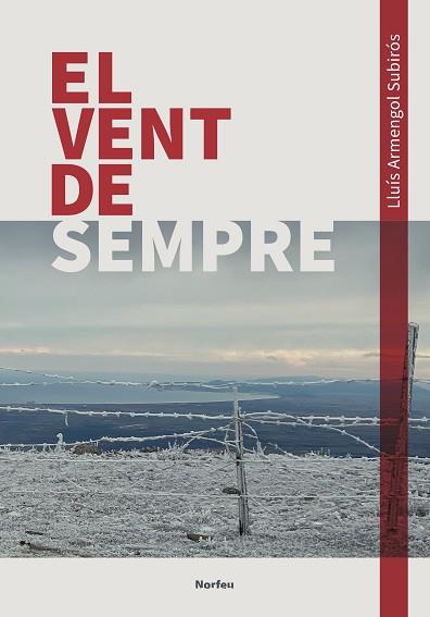 VENT DE SEMPRE, EL | 9788418096365 | ARMENGOL SUBIRÓS, LLUÍS | Llibreria Online de Banyoles | Comprar llibres en català i castellà online