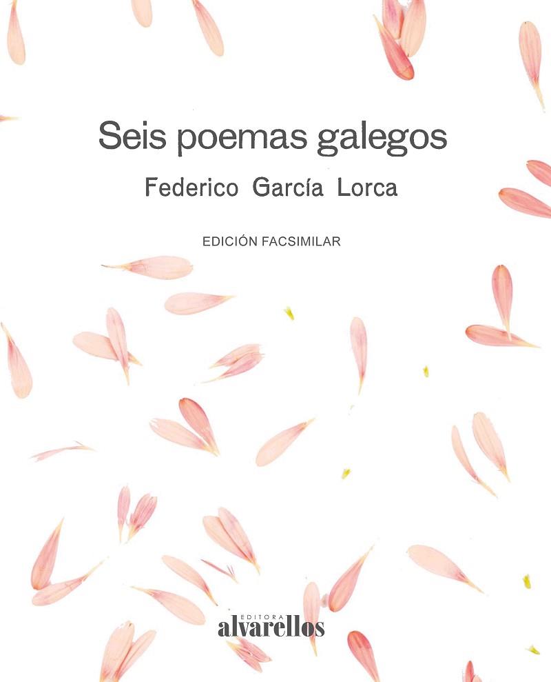 SEIS POEMAS GALEGOS | 9788416460533 | GARCÍA LORCA, FEDERICO | Llibreria Online de Banyoles | Comprar llibres en català i castellà online