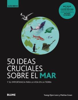 50 IDEAS CRUCIALES SOBRE EL MAR | 9788418459108 | DJERN LENN, YUENG/GREEN, MATTIAS | Llibreria Online de Banyoles | Comprar llibres en català i castellà online