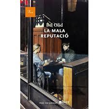 MALA REPUTACIÓ, LA | 9788475883267 | OLID, BEL | Llibreria Online de Banyoles | Comprar llibres en català i castellà online