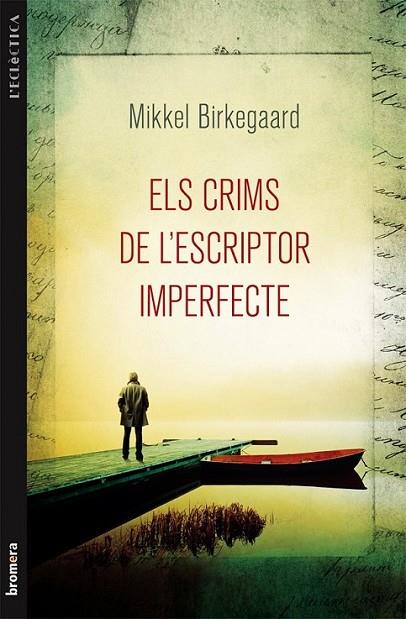 CRIMS DE L'ESCRIPTOR IMPERFECTE,ELS | 9788490260210 | BIRKEGAARD, MIKKEL | Llibreria Online de Banyoles | Comprar llibres en català i castellà online