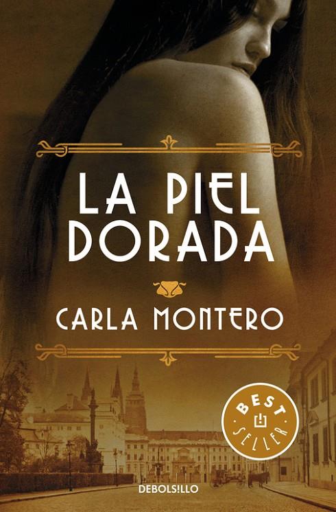 LA PIEL DORADA | 9788466332903 | MONTERO, CARLA | Llibreria Online de Banyoles | Comprar llibres en català i castellà online