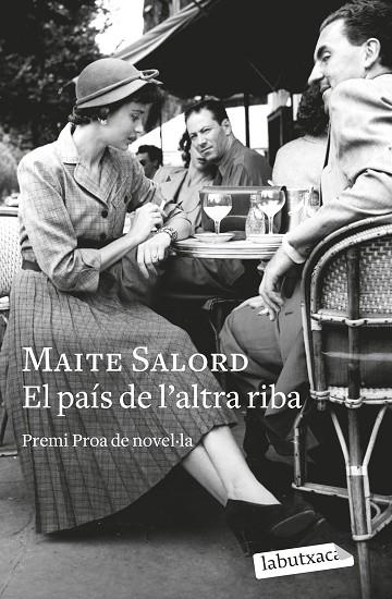 PAÍS DE L'ALTRA RIBA, EL | 9788419107275 | SALORD, MAITE | Llibreria Online de Banyoles | Comprar llibres en català i castellà online