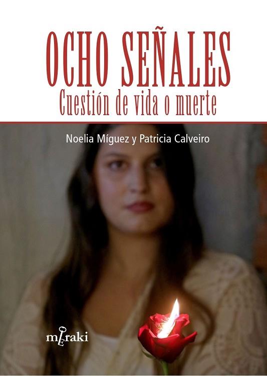 OCHO SEÑALES | 9788412595819 | NOELIA, MÍGUEZ/PATRICIA, CALVEIRO | Llibreria Online de Banyoles | Comprar llibres en català i castellà online