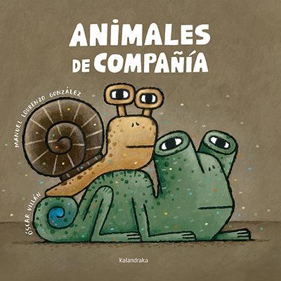 ANIMALES DE COMPAÑÍA | 9788484643302 | LOURENZO, MANUEL | Llibreria Online de Banyoles | Comprar llibres en català i castellà online