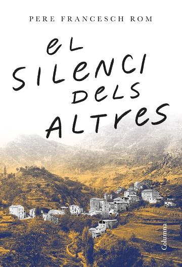 SILENCI DELS ALTRES, EL | 9788466429443 | FRANCESCH ROM, PERE | Llibreria Online de Banyoles | Comprar llibres en català i castellà online