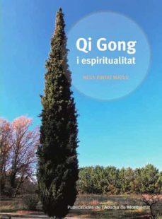 QI GONG I ESPIRITUALITAT | 9788491912149 | PINTAT MATEU, NEUS | Llibreria Online de Banyoles | Comprar llibres en català i castellà online
