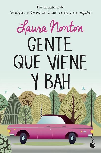 GENTE QUE VIENE Y BAH | 9788467056327 | NORTON, LAURA | Llibreria Online de Banyoles | Comprar llibres en català i castellà online