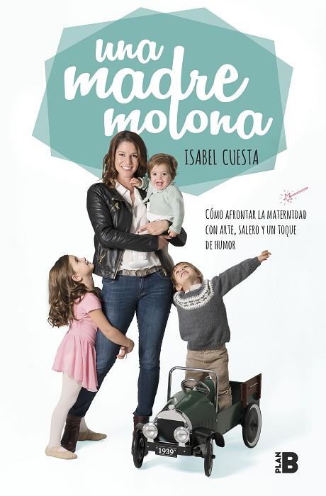 MADRE MOLONA, UNA | 9788417001827 | CUESTA, ISABEL | Llibreria Online de Banyoles | Comprar llibres en català i castellà online