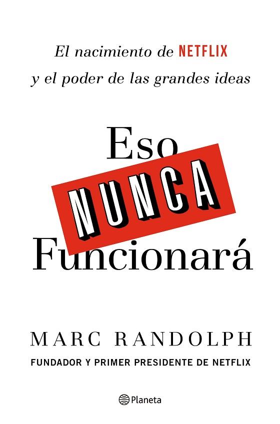 ESO NUNCA FUNCIONARÁ | 9788408214335 | RANDOLPH, MARC | Llibreria Online de Banyoles | Comprar llibres en català i castellà online