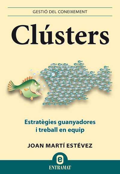 CLÚSTERS (CATALÀ) | 9788492920068 | MARTÍ ESTÉVEZ, JOAN | Llibreria Online de Banyoles | Comprar llibres en català i castellà online