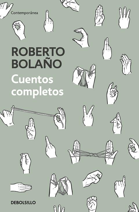 CUENTOS COMPLETOS | 9788466347730 | BOLAÑO, ROBERTO | Llibreria Online de Banyoles | Comprar llibres en català i castellà online