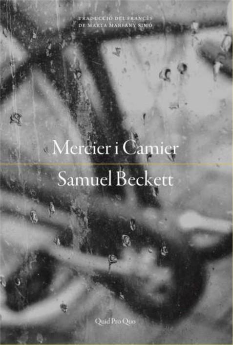 MERCIER I CAMIER | 9788417410193 | BECKETT, SAMUEL | Llibreria Online de Banyoles | Comprar llibres en català i castellà online